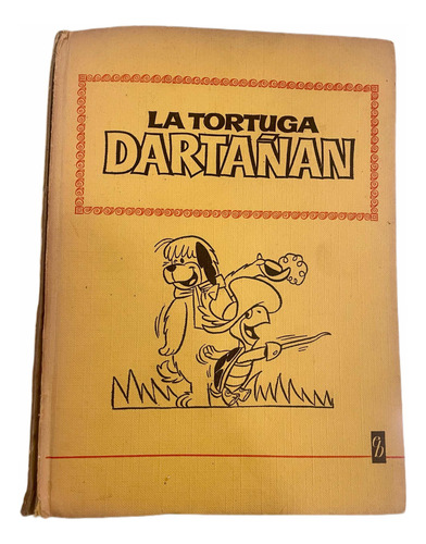 La Tortuga Dartañan Primera Edición Año 1970 Original
