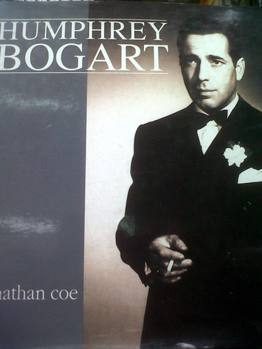 Humphrey Bogart   Biografía Y Fotos