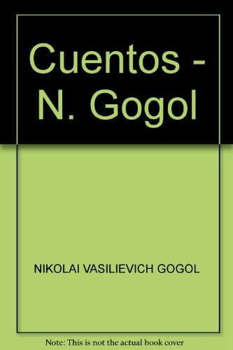 Cuentos  - Nikolai Gogol