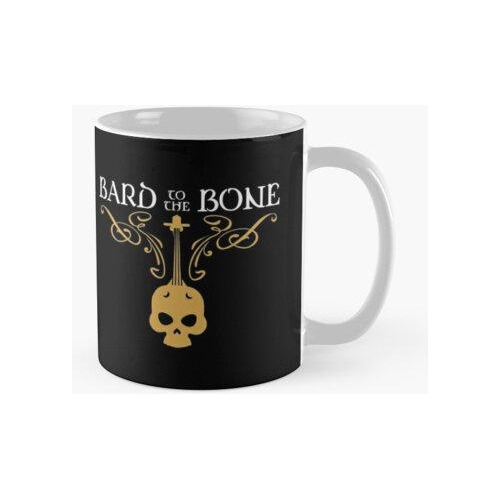 Taza Bard To The Bone Bards Adicto A Los Juegos De Rol De Me