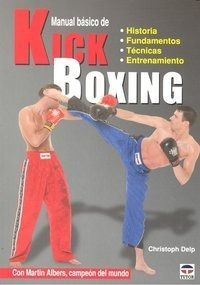 Manual Basico De Kick Boxing - Delp,christoph