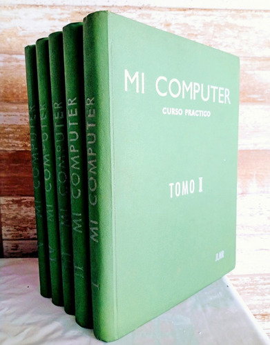 Mi Computer - Curso Práctico - Colección De 1984 - 5 Tomos