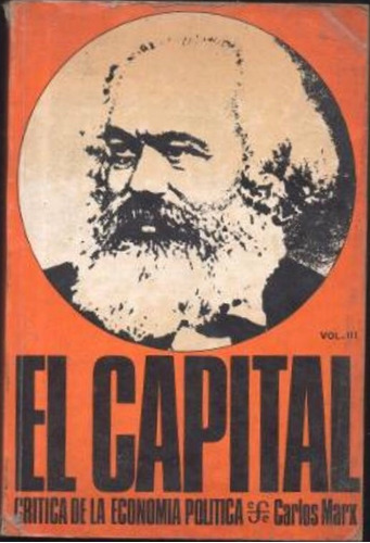 El Capital Marx Volumen Iii Critica De La Economía Usado
