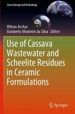 Libro Use Of Cassava Wastewater And Scheelite Residues In...