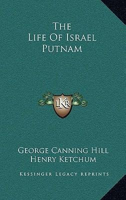 Libro The Life Of Israel Putnam - George Canning Hill