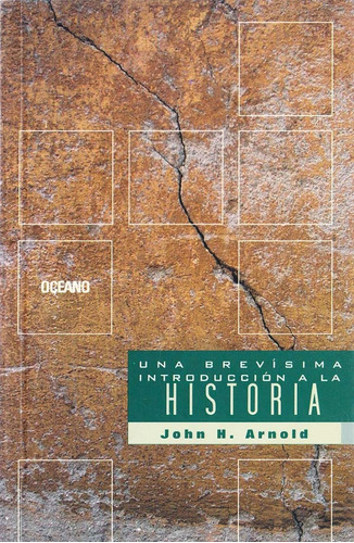 Una Brevisima Introduccion A La Historia - Arnold John