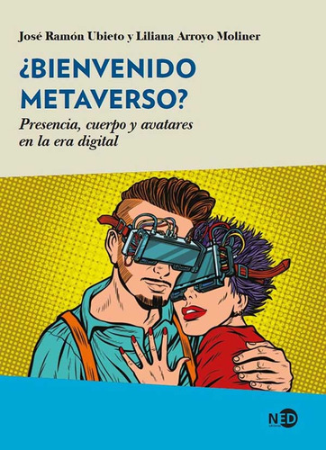 Bienvenido Metaverso? - Ubieto Jose Ramon (libro) - Nuevo