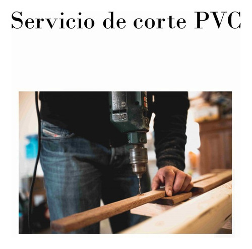 Servicio De Cortes En Lámina Pvc