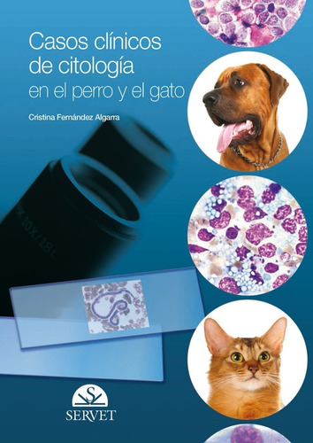 Fdez. Algarra: Casos Clínicos De Citología En Perro Y Gato