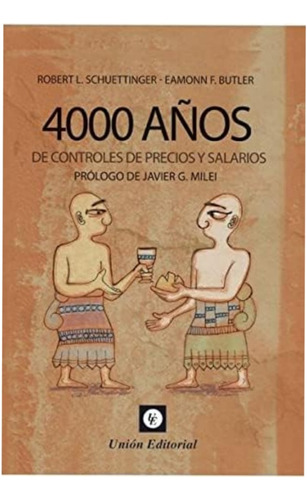 4000 Años De Controles De Precios Y Salarios_robert 