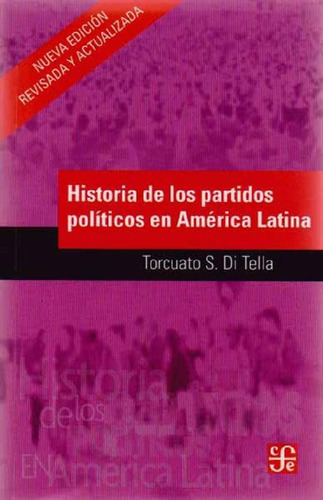 Libro - Historia De Los Partidos Políticos En América Latin