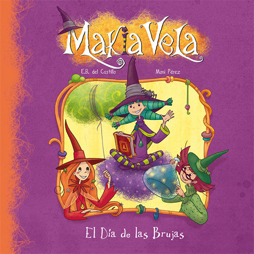 Makia Vela. El Dia De Las Brujas, De Borrego, Estrella. Editorial Imp. Dastin Export S.l.   Encuentro, Tapa Dura En Español