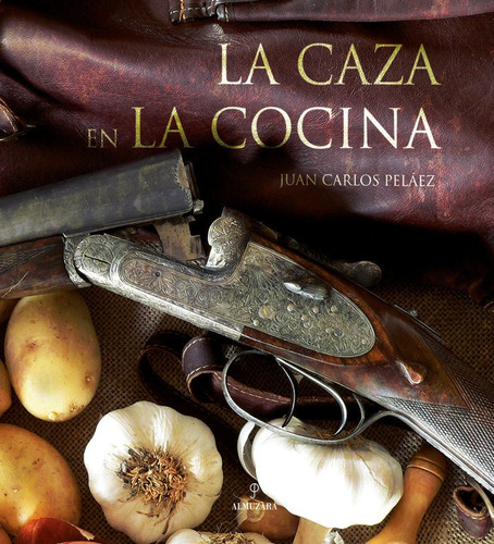 Libro Caza En La Cocina,la