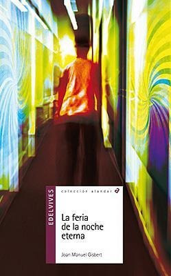 Feria De La Noche Eterna, La - Serie Morada-gisbert, Joan Ma