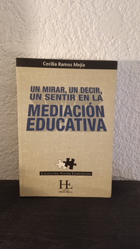 Mediación Educativa - Cecilia Ramos Mejía
