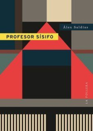 Profesor Sisifo - Saldias Alex