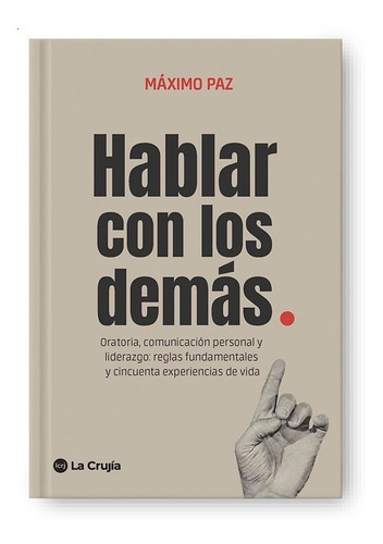 Hablar Con Los Demas - Maximo Paz