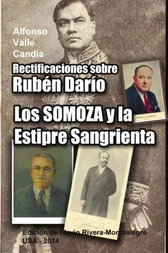 Libro Rectificaciones Sobre Ruben Dario: Los Somoza Y L Lhs4