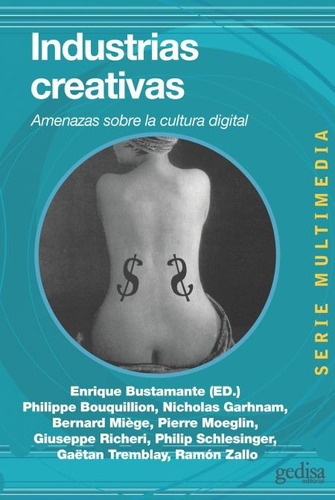 Industrias Creativas, Bustamante, Ed. Gedisa
