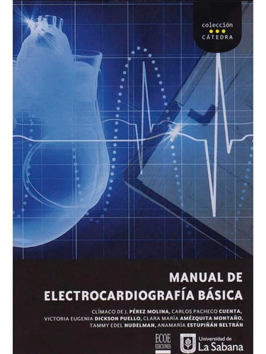 Libro Fisico Original Manual De Electrocardiografia Basica