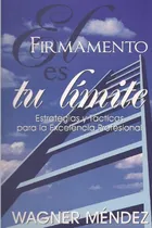 Comprar Libro: El Firmamento Es Tu Límite: Estrategias Y Tácticas