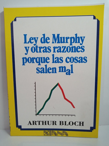 Ley De Murphy Y Otras Razones Porque Las Cosas . . - A Bloch