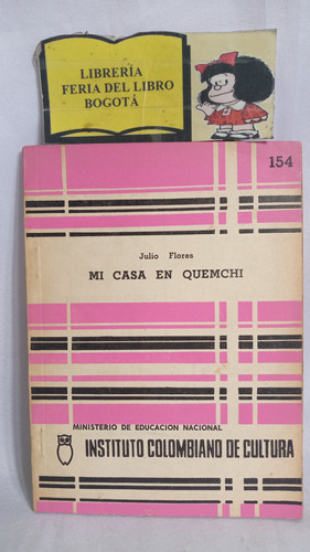 Mi Casa De Quemchi - Julio Flores - 1974 - Min Cultura