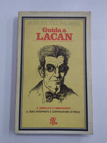 Guida A Lacan - Jean-michel Palmier