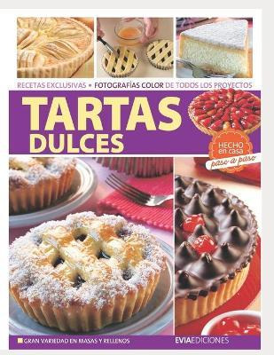 Libro Tartas Dulces : Hecho En Casa, Paso A Paso - Hugo G...