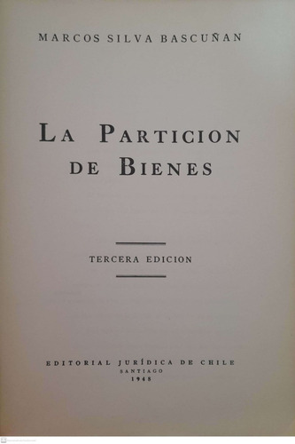 La Particion De Bienes - Marcos Silva Bascuñan