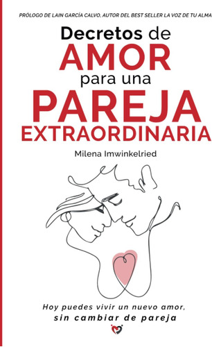 Libro: Decretos De Amor Para Una Pareja Extraordinaria: Hoy 