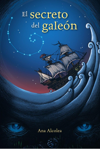 Libro: El Secreto Del Galeón (spanish Edition)