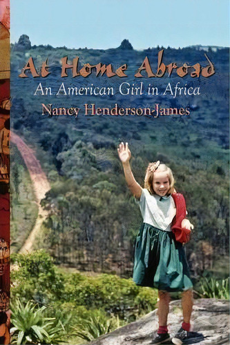 At Home Abroad, De Nancy Henderson-james. Editorial Plain View Press, Tapa Blanda En Inglés