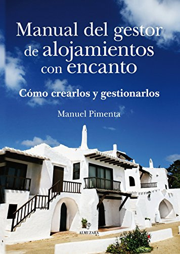 Manual Del Gestor De Alojamientos Con En, De Pimenta M., Vol. 1. Editorial Almuzara Estudios, Tapa Blanda En Español