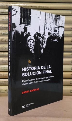 Historia De La Solucion Final - Daniel Rafecas