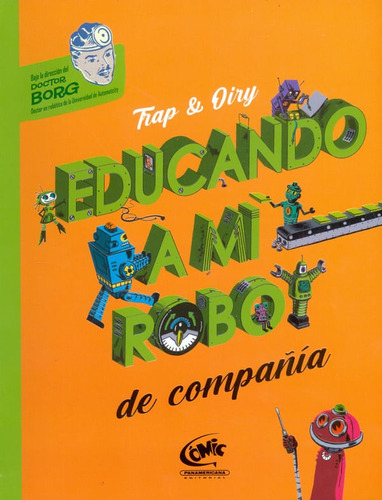 Educando A Mi Robot De Compañía, De Trap & Diry. Editorial Panamericana Editorial, Tapa Blanda, Edición 2022 En Español