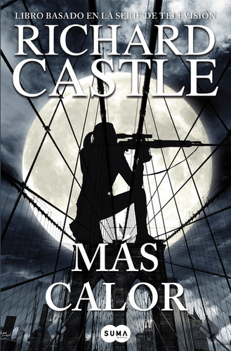 Libro Mã¡s Calor (serie Castle 8)