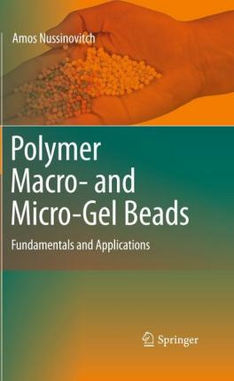 Libro Polymer Macro- And Micro-gel Beads: Fundamentals An...