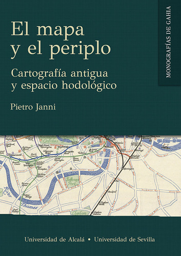 Libro El Mapa Y El Periplo - Pietro, Janni