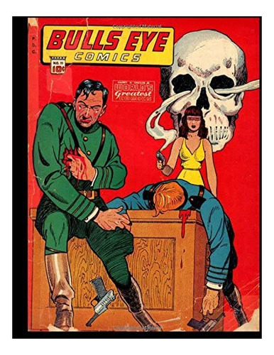 Libro: Bulls Eye Comics #11: Harry A. Chesler Jr. Fam