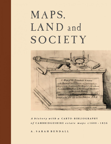 Libro: Maps, Land And Society. Bendall, A. Sarah. Ibd Podipr