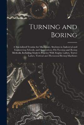 Libro Turning And Boring : A Specialized Treatise For Mac...