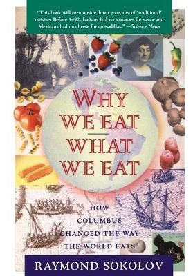 Libro Why We Eat What We Eat - Raymond Sokolov