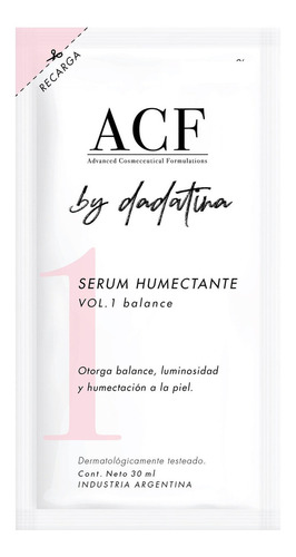 Acf By Dadatina Serum Humectante Vol 1 Balance Refill X 30ml Tipo De Piel Todo Tipo De Piel