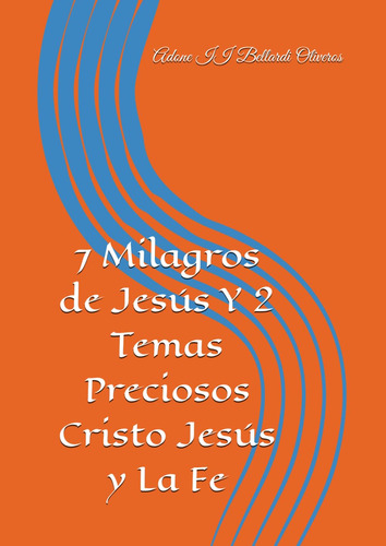 7 Milagros De Jesus