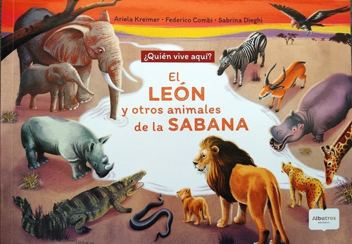 Kreimer: El León Y Otros Animales De La Sabana