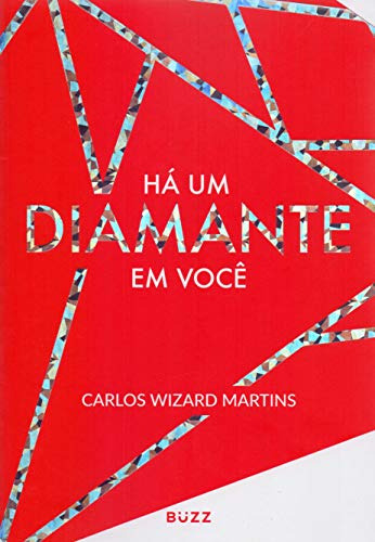 Libro Há Um Diamante Em Você De Carlos Wizard Martins Buzz