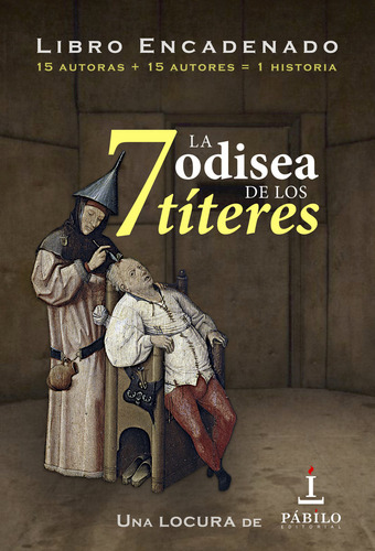 7 La Odisea De Los Titeres - Encadenados