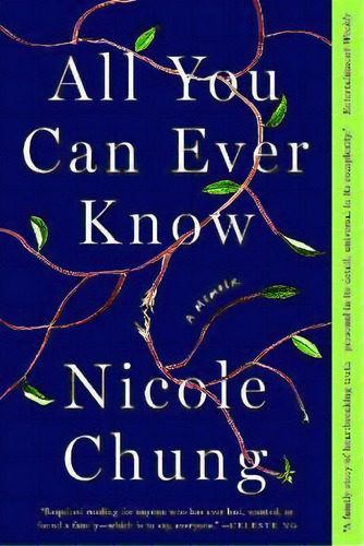All You Can Ever Know : A Memoir, De Nicole Chung. Editorial Catapult, Tapa Blanda En Inglés