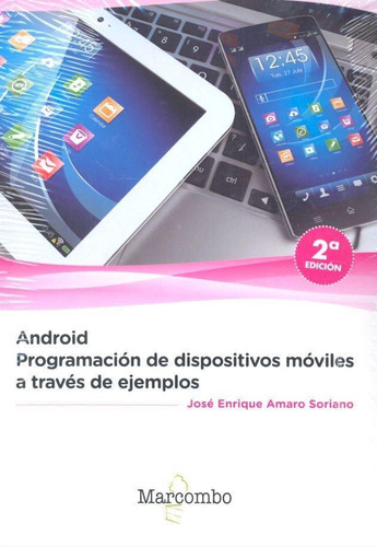 Libro: Android: Programación De Dispositivos Móviles A Travé